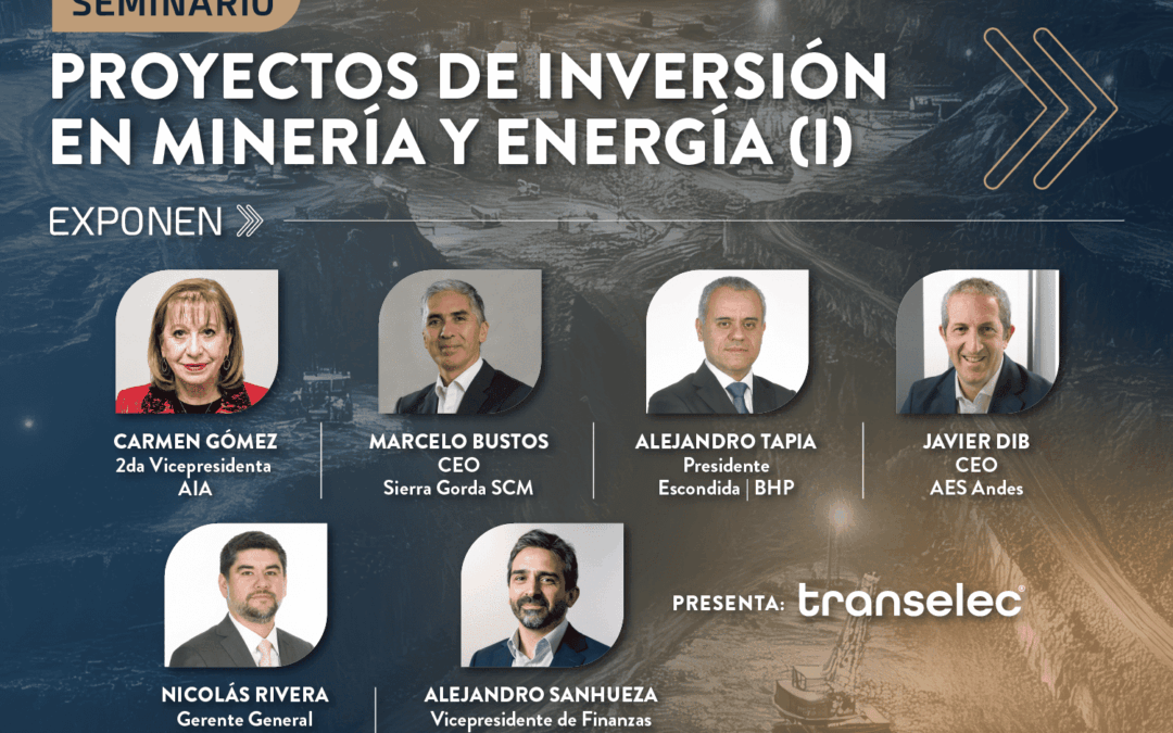 Seminario 1: “Proyectos de Inversión en Minería y Energía (I)”
